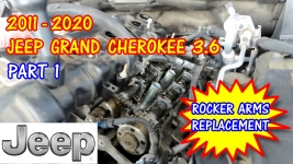 (PART 1) 2011-2020 Jeep Grand Cherokee Rocker Arms Replacement