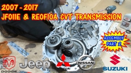 PART 2 -How To Assemble The JF011E - RE0F10A CVT Transmission