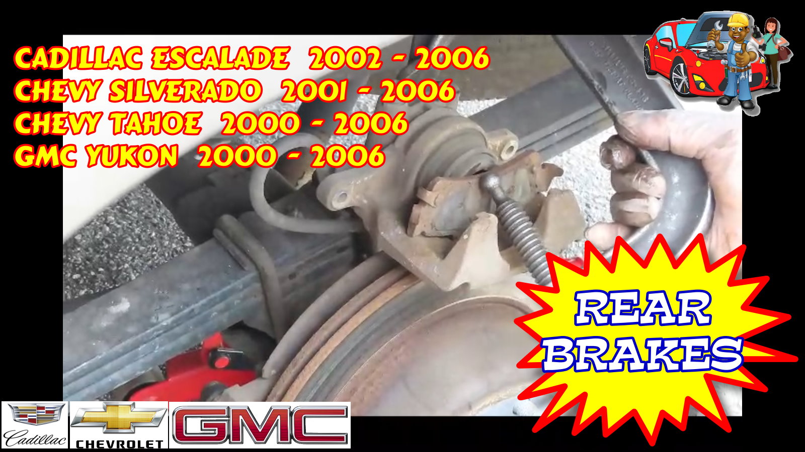 Cadillac Escalade Chevy Silverado Avalanche Tahoe GMC Yukon Rear Brake Pads Replacement