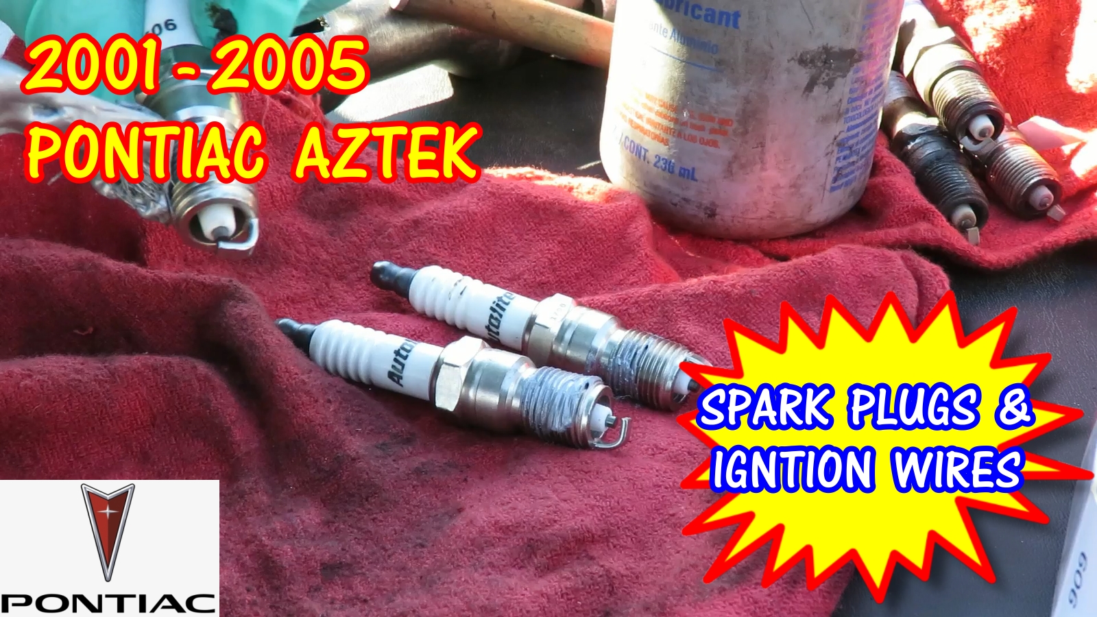 2001-2005 Pontiac Aztek Spark Plugs And Ignition Wires Replacement