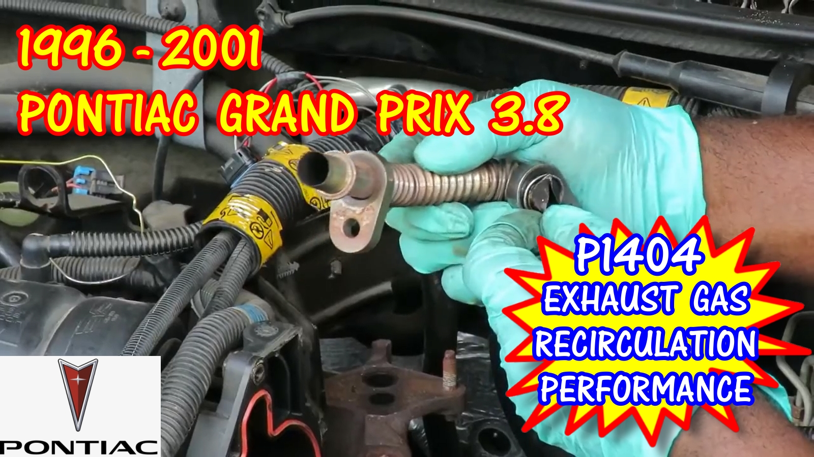 1996-2001 Pontiac Grand Prix P1404 Exhaust Gas Recirculation Performance