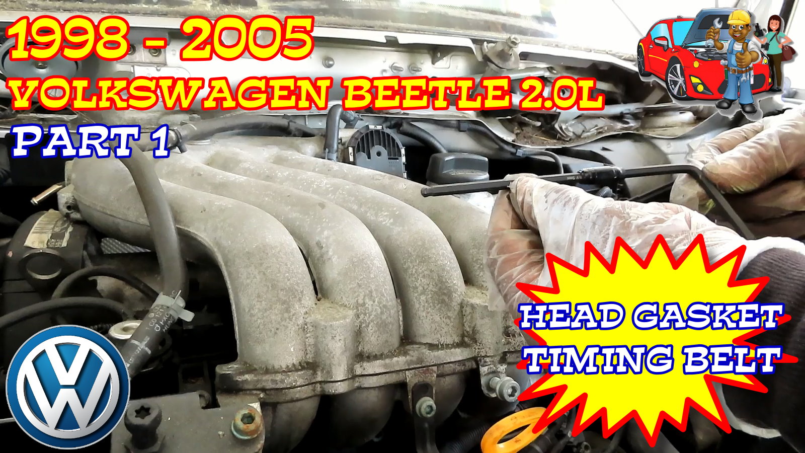 PART 1 - 1998-2005 Volkswagen Beetle Head Gasket And Timing Belt Replacement