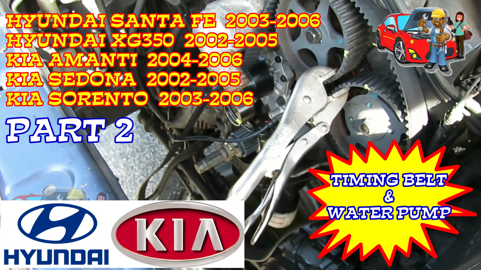 Kia Sorento Sedona Amanti Hyundai Santa Fe XG350 Timing Belt And Water Pump Replacement Part 2