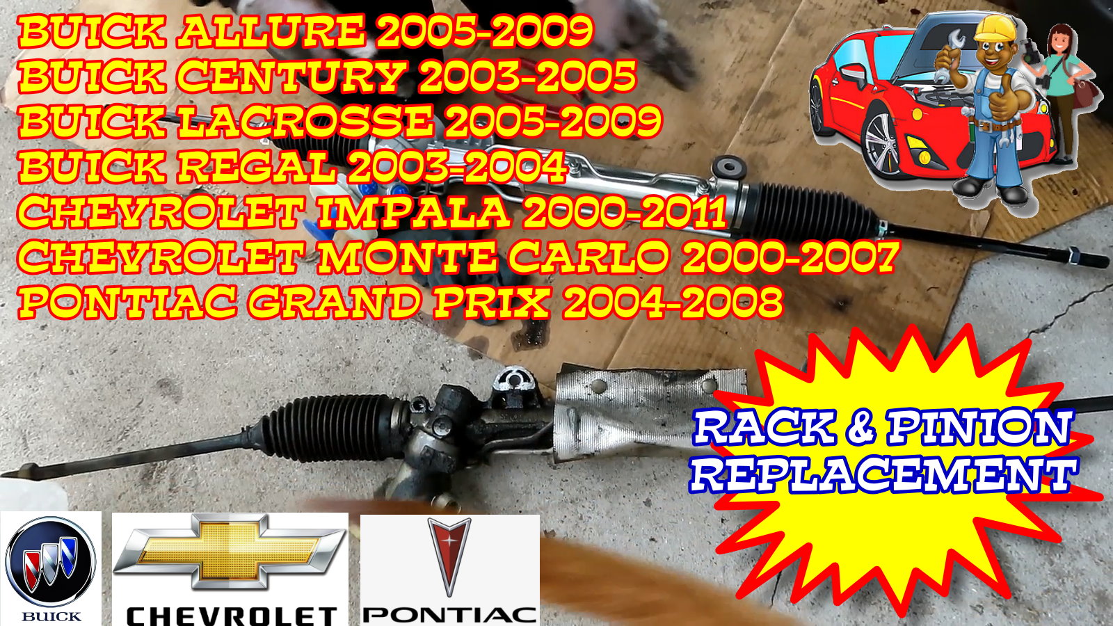 Buick Allure Century Lacrosse Regal Chevy Impala Monte Carlo Grand Prix Rack and Pinion Replacement