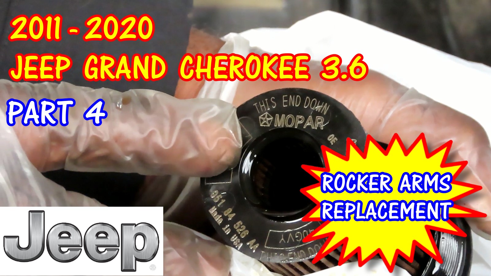 (PART 4) 2011-2020 Jeep Grand Cherokee Rocker Arms Replacement