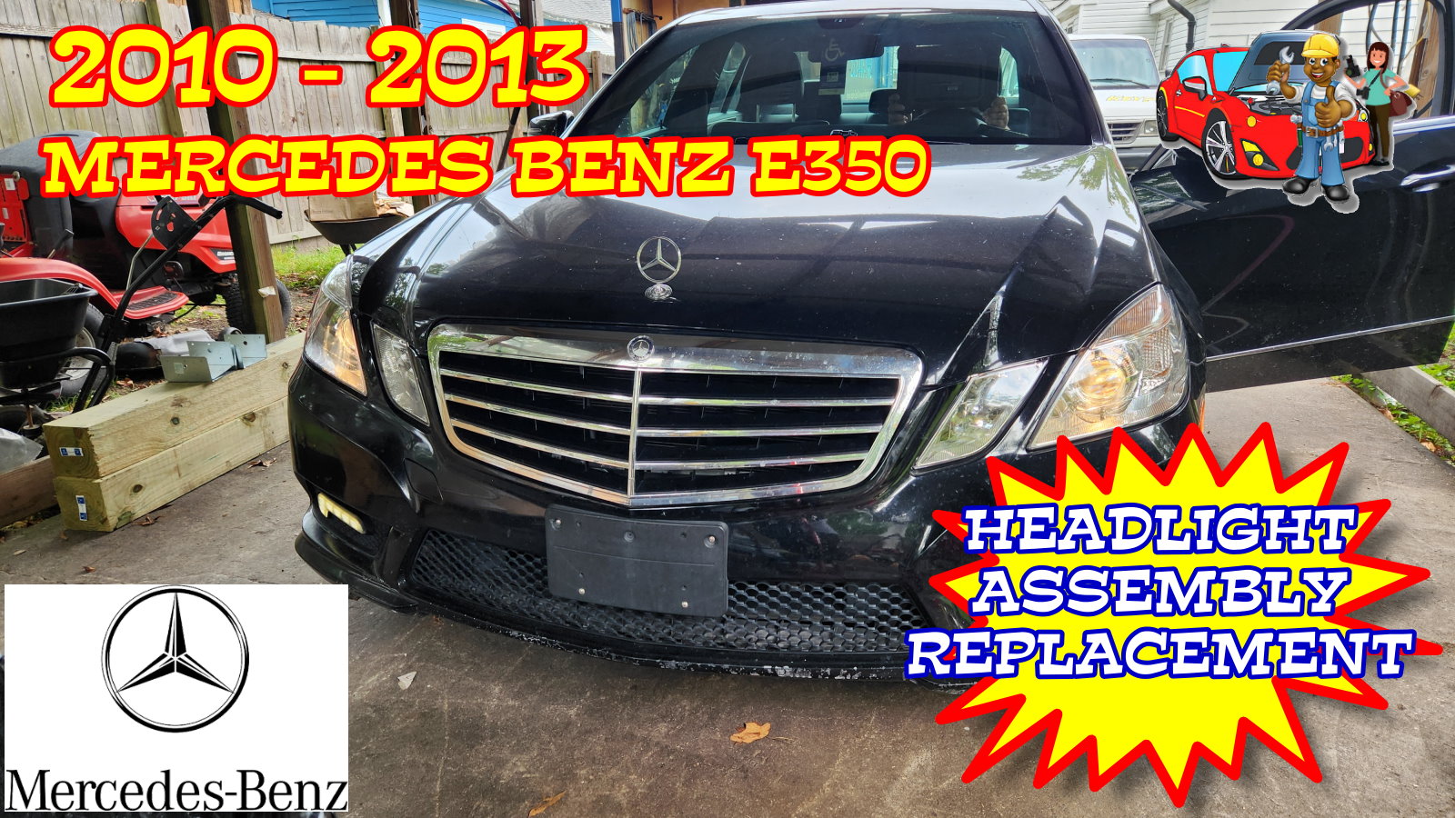 2010-2013 Mercedes Benz E350 Headlight Assembly Replacement