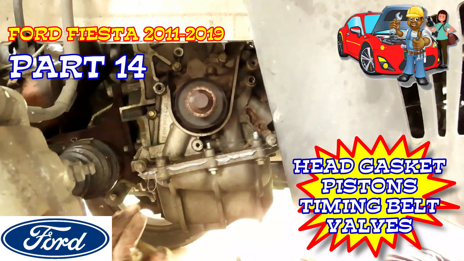 Ford Fiesta Head Gasket Timing Belt Intake Exhaust Valves Pistons Replacement 2011-2019 Part 14