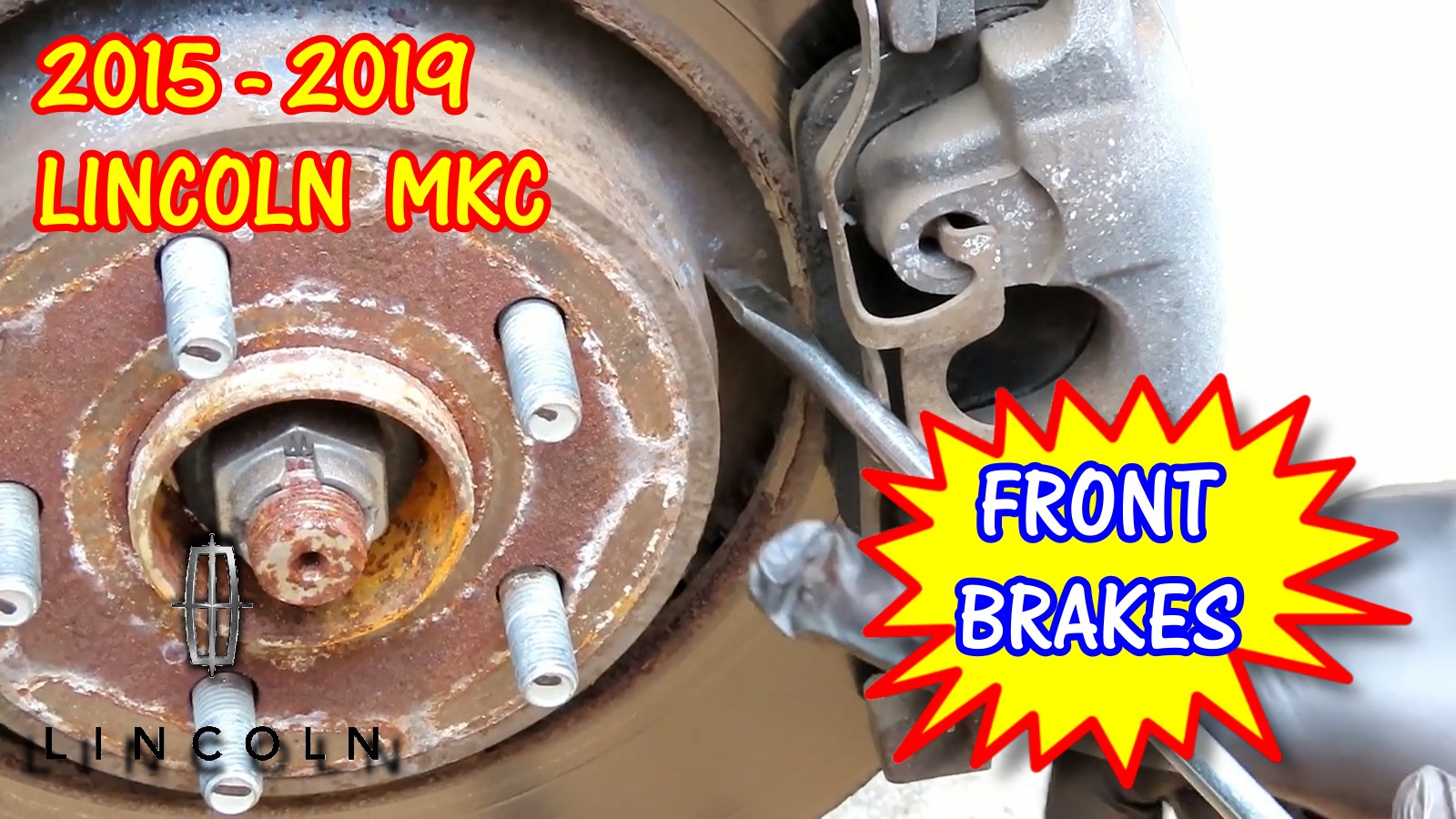 2015-2019 Lincoln MKC Front Brake Pads Replacement