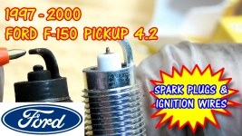 1997-2000 Ford F150 Pickup Spark Plugs And Ignition Wires Replacement