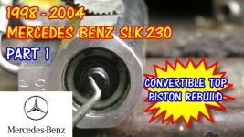 (PART 1) 1998-2004 Mercedes Benz SLK230 Convertible Top Piston Rebuild And Replacement