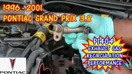 1996-2001 Pontiac Grand Prix P1404 Exhaust Gas Recirculation Performance