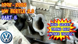 (PART 5) 1998-2005 Volkswagen Beetle Head Gasket Timing Belt Replacement