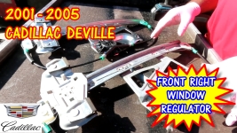 2001-2005 Cadillac Deville Front Right Window Regulator Replacement