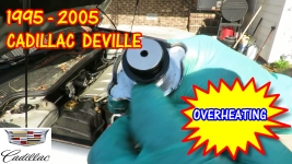 1995-2005 Cadillac Deville Overheating