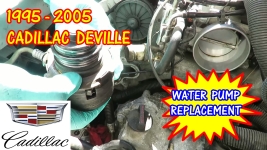 1995-2005 Cadillac Deville Water Pump Replacement