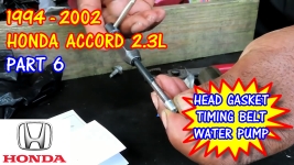 PART 6 - 1994-2002 Honda Accord Head Gasket, Timing Belt, Water Pump Replacement