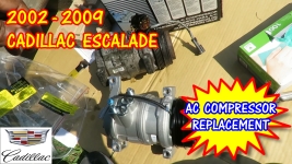2002-2009 Cadillac Escalade AC Compressor Replacement