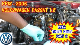 PART 2 - 1998-2005 Volkswagen Passat Rear Timing Chain And Tensioner Replacement