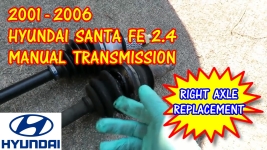 2001-2006 Hyundai Santa Fe Right Axle Shaft Replacement