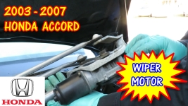 2003-2007 Honda Accord Wiper Motor Replacement