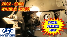 2002-2005 Hyundai XG350 Power Steering Pump Replacement