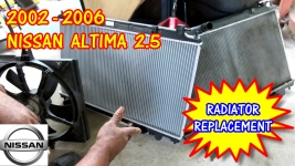 2002-2006 Nissan Altima Radiator Replacement