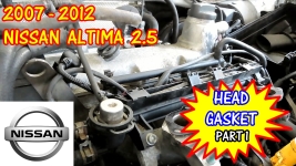 PART 1 - 2007-2012 Nissan Altima Head Gasket Replacement