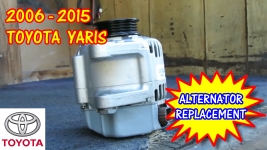 2006-2015 Toyota Yaris Alternator Replacement