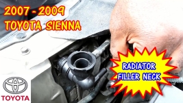 2007-2009 Toyota Sienna Radiator Filler Neck Replacement