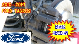 2010-2019 Ford Taurus Rear Brake Pads Replacement