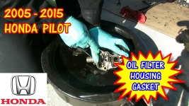2005-2015 Honda Pilot Oil Filter Housing Gasket Replacement