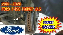 2010-2020 Ford F150 Pickup Front Brake Pads Replacement