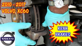2010-2017 Volvo XC60 Rear Brake Pads Replacement