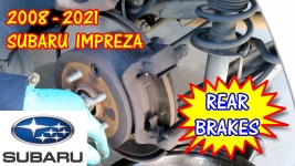 2008-2021 Subaru Impreza Rear Brake Pads Replacement