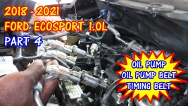 2018-2021 Ford EcoSport Timing Belt, Oil Pump Belt, And Oil Pump Replacement - EcoBoost 1.0L - PART 4
