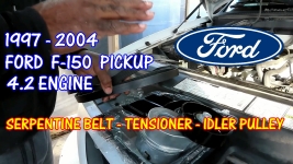 1997-2004 Ford F150 Pickup - 4.2 - Serpentine Belt Tensioner Idler Pulleys Replacement