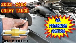 2002-2008 Chevy Tahoe Oil Pressure Switch Replacement Without Removing Intake Or Plenum